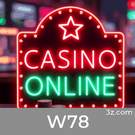 W78: Seu Cassino Online Seguro e Rápido